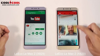 LeEco Le Max 2 X820 VS LeEco Le Max 2 X829 Test and Comparison