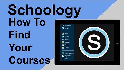 How To Find Your Courses In Schoology
