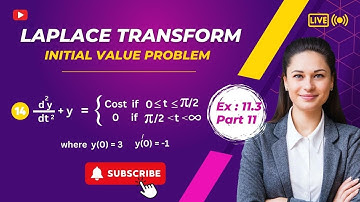 Initial Value Problem using Laplace Transform/Exercise 11.3/ part 11 /Mathematical Methods.