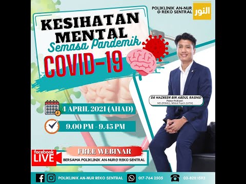 FULL VEDIO: Ambil Tahu Status Kesihatan Mental Anda | Dr Hazreen | FREE WEBINAR Poliklinik An-Nur