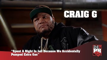 Craig G -  Spent A Night In Jail Because We Accidentally Pumped Extra Gas (247HH Exclusive)