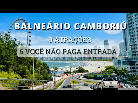 O que fazer em Balneário Camboriú, lugares que você precia conhecer  | Parte I