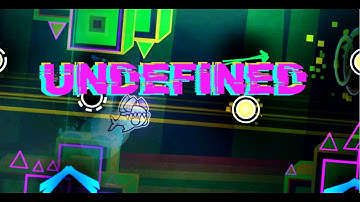 MY FAVORITE EASY DEMON "Undefined" By BowtieGD - Geometry Dash