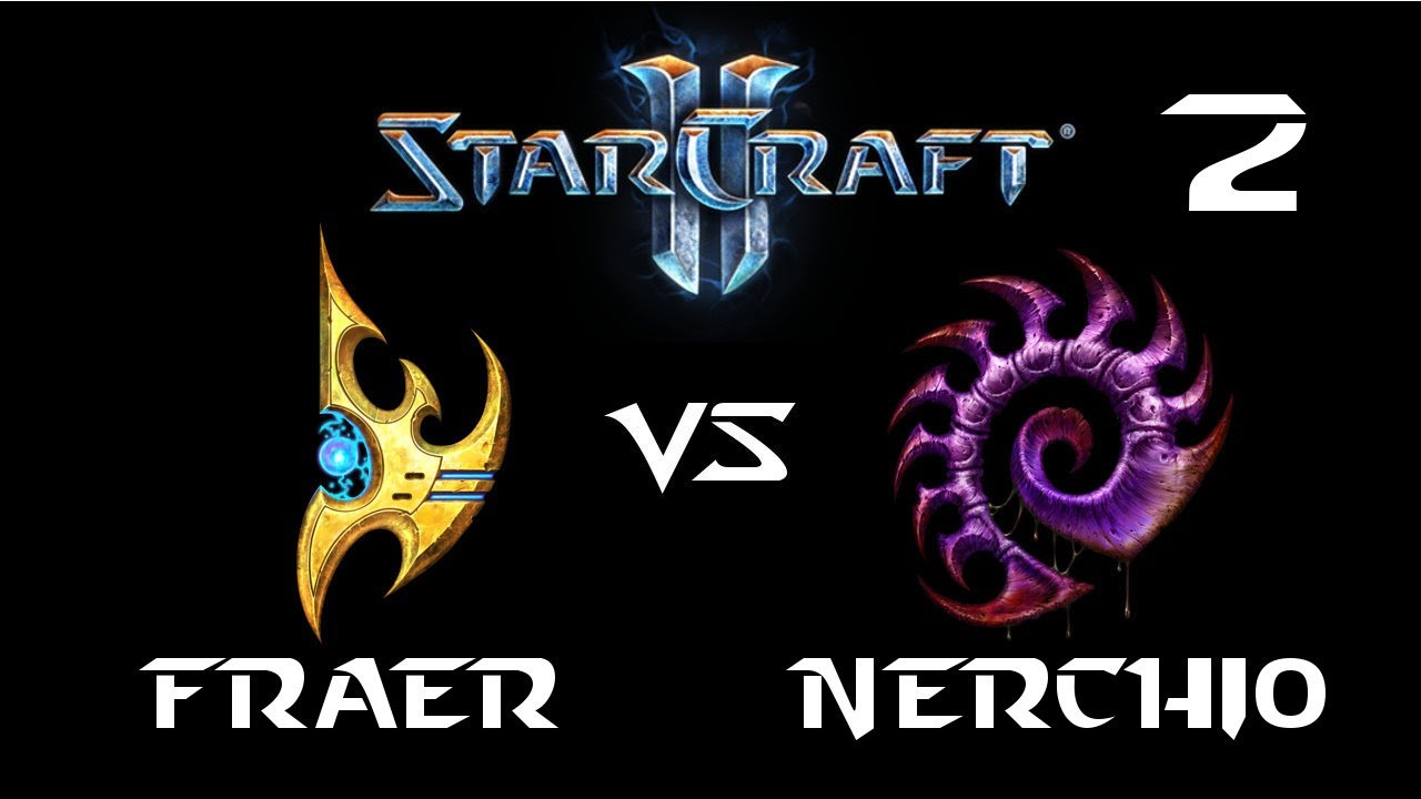 StarCraft 2 - FRAER [P] vs Nerchio [Z] G2 (Commentary) - YouTube