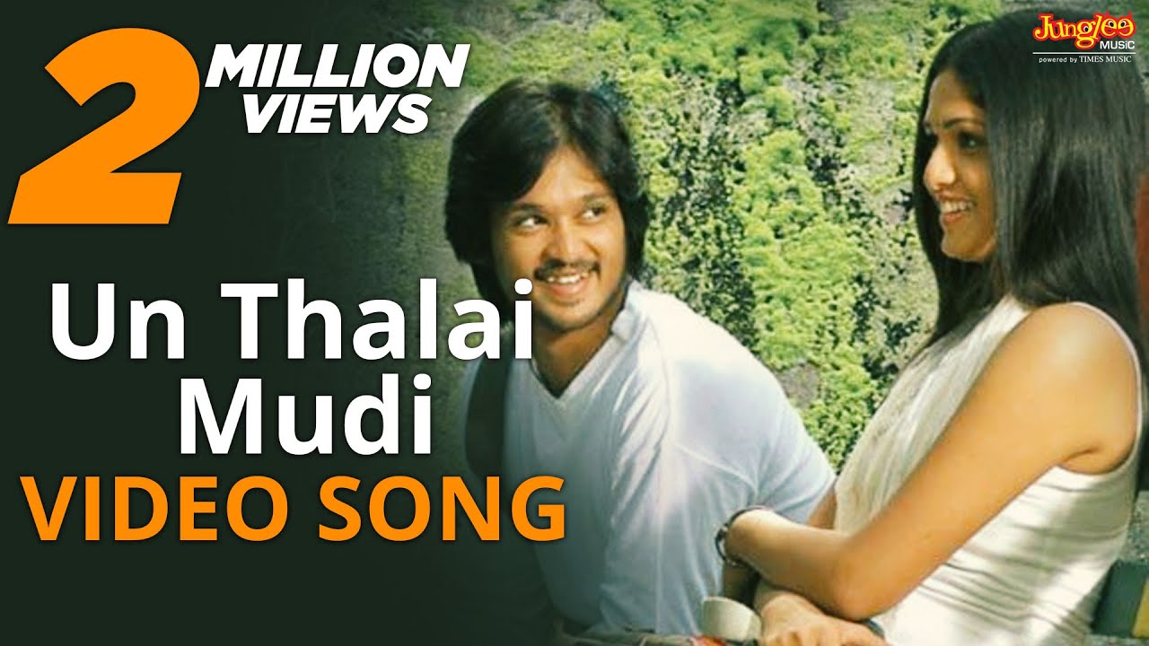 Un Thalai Mudi  Video Song   Kaadhalil Vizhunthen  Nakulan  Vjay Antony