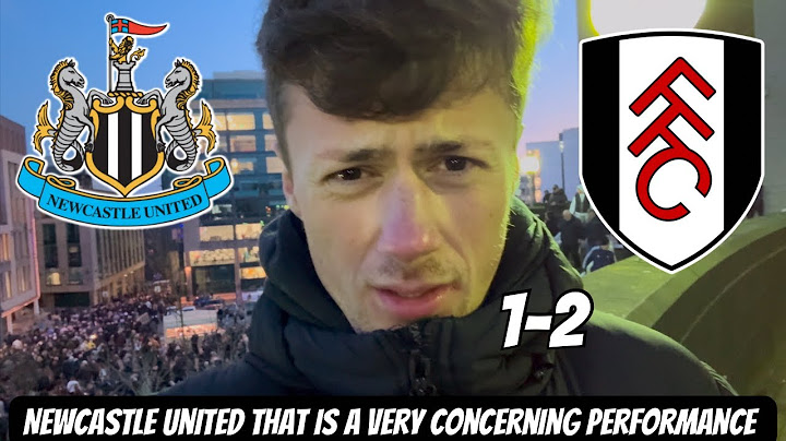 Newcastle 1-2 Fulham vlog - WE ARE NOT GOING TO WEMBLEY PLAYING LIKE THAT…