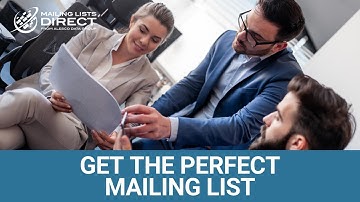 Get the Perfect Mailing List for Your Next Marketing Campaign