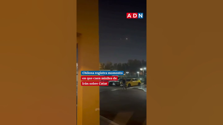 Chilena registra ataque con misiles de Irán sobre Catar