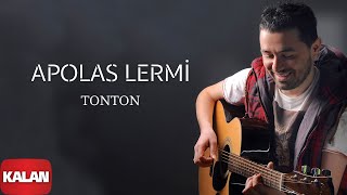 Apolas Lermi - Tonton I Santa © 2013 Kalan Müzik