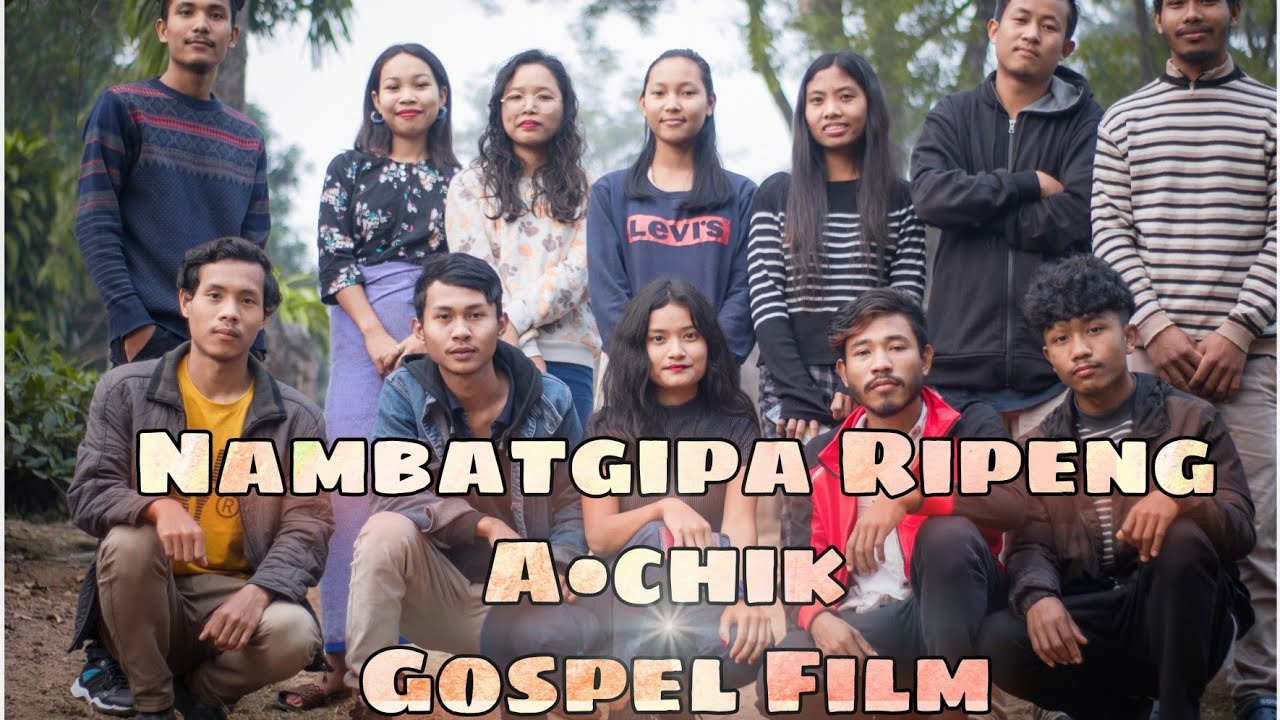 Nambatgipa Ripeng || 2021 New A•chik Gospel Film || Episode 1.