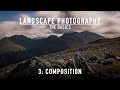 Composition for Landscape Photography