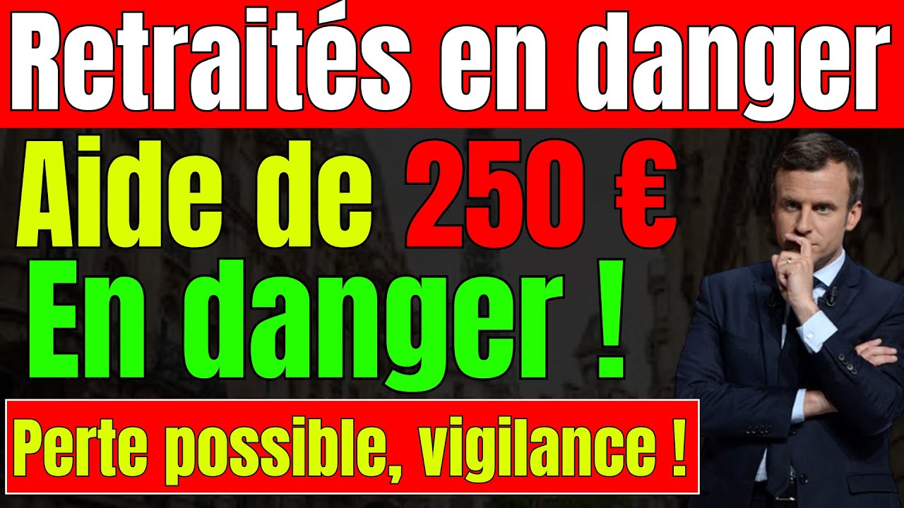 Février 2026 : retraités modestes, aide de 250 € menacée ! 🚨