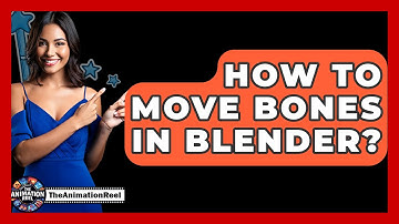 How To Move Bones In Blender? - The Animation Reel