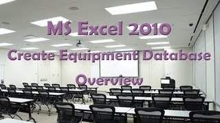 MS Excel 2010 Create Equipment Data Base - Overview