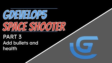 GDevelop5 Part 3   Bullets and Health