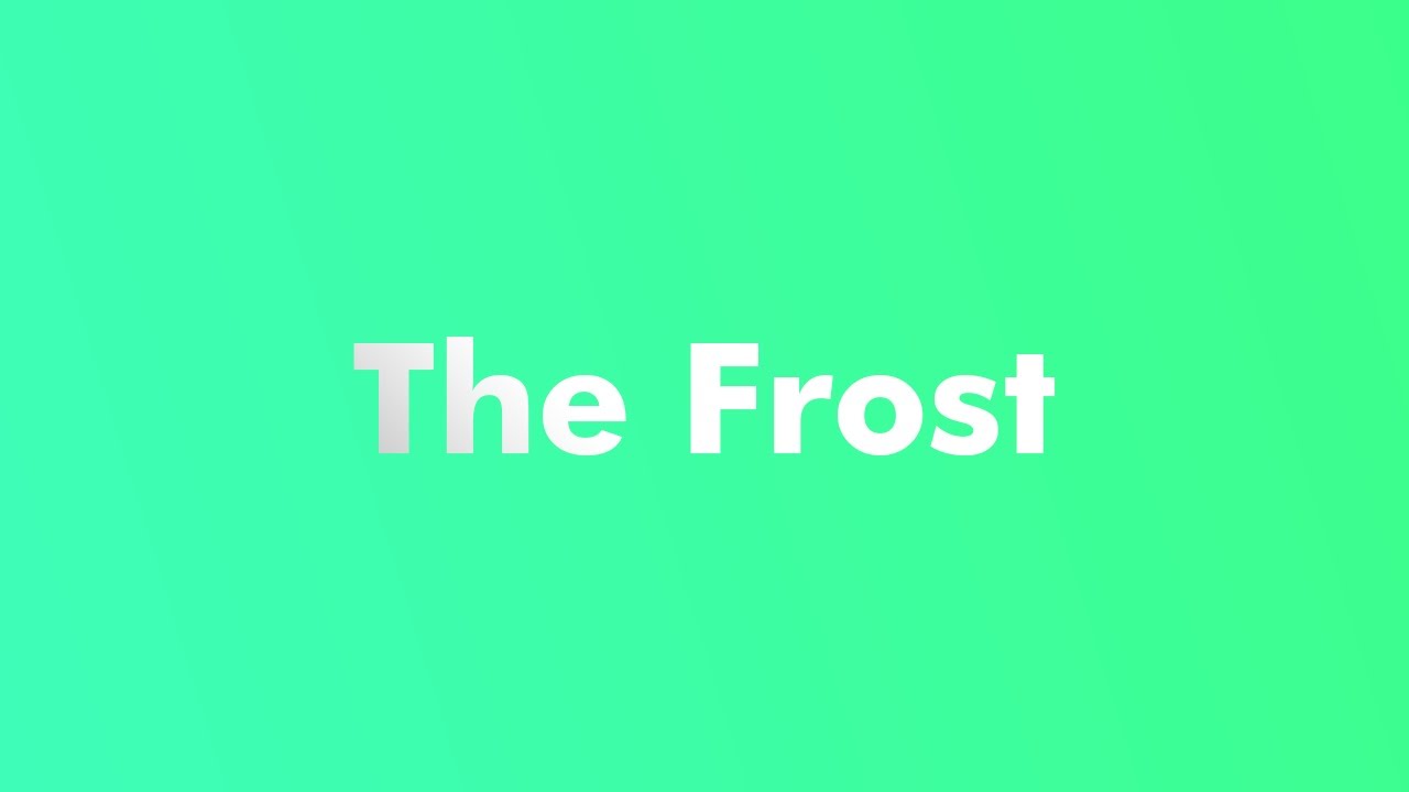 The Frost 1st Custom Source