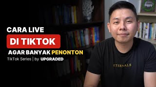 Cara Live di Tiktok agar Banyak Penonton - Tips Live di Tiktok