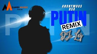 Anonymous RSA-Putin(Dj Lej's Remix)