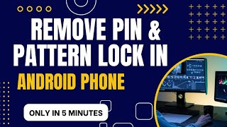 EDUCATIONAL PURPOSES ONLY: Learn how to remove pattern lock 🔐 and PIN PASSWORD in android phone.