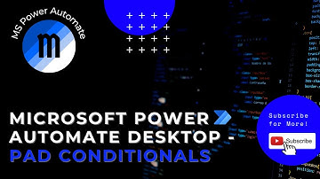 Conditionals (if, else, switch, case) in Microsoft Power Automate Desktop