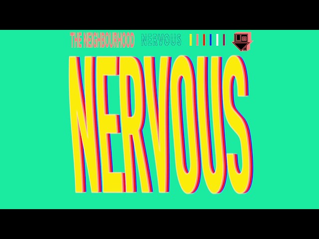 Nervous (The Neighbourhood)