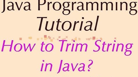 How to Trim String in Java?