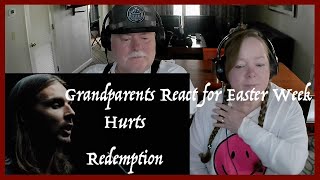 Hurts ~ Redemption ~ AMAZING ~ EASTER Grandparents from Tennessee (USA) react - first time reaction