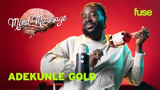 Adekunle Gold Does ASMR with Hennessy, Talks Staying Persistent & More! | Mind Massage | Fuse