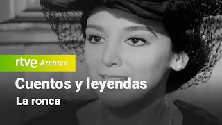 Cuentos y leyendas: La ronca | RTVE Archivo
