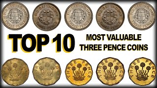 TOP 10 BRITISH THREE PENCE COINS WORTH BIG MONEY!!