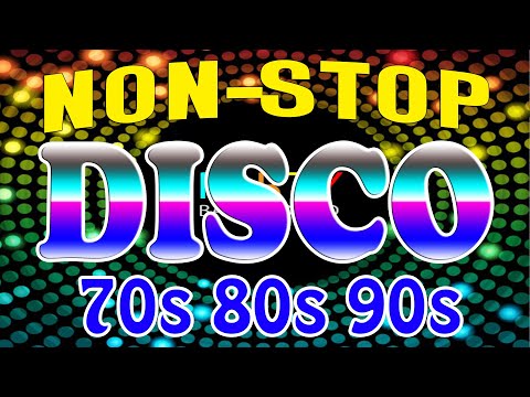 Disco Songs 80S 90S Legend - Greatest Disco Music Melodies Never Forget 80S 90S - Eurodisco Megamix