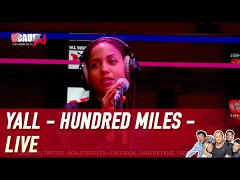 Yall Ft. Gabriela Richardson - Hundred Miles - Live - C’Cauet sur NRJ