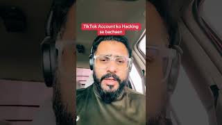 How To Protect Your Tiktok From Hackers 2025 I Tiktok Account ko Hacking sy kesy bachaye 2025 I Hack