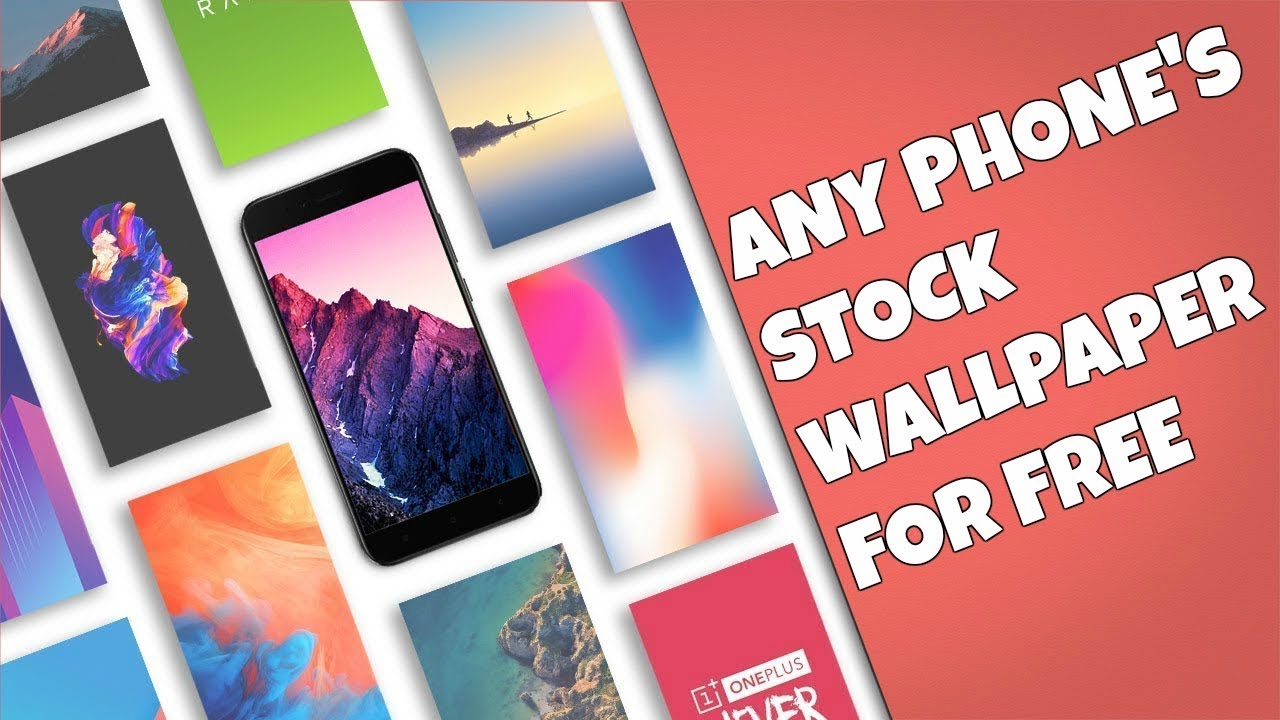 How To Get Other Phones's Stock Wallpapers On Your Phone WallP YouTube