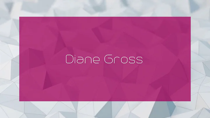 Diane Gross - appearance