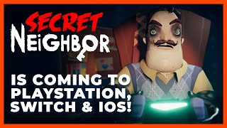Secret Neighbor - PlayStation, Switch \& iOS Announcement