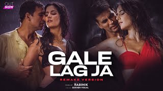 Download lagu Gale Lag Ja - Remake Version | De Dana Dan | Akshay Kumar, Katrina Kaif | Rabini mp3