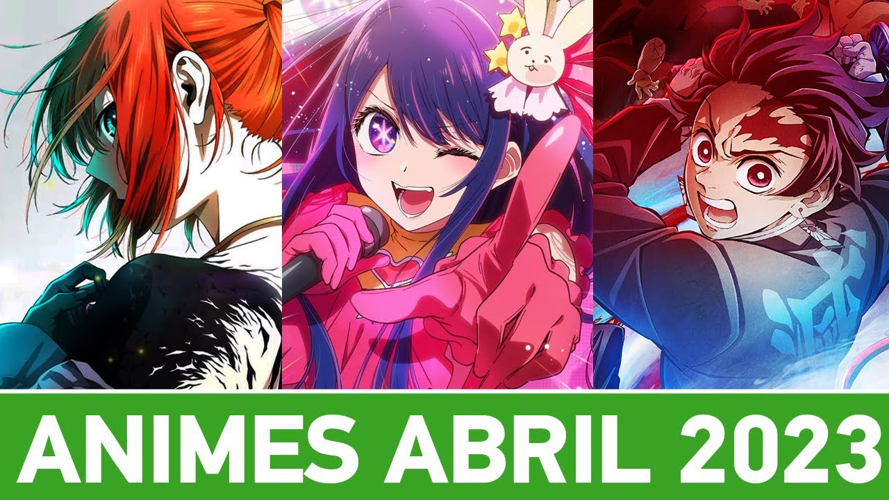 Animes: lançamentos em Abril de 2023