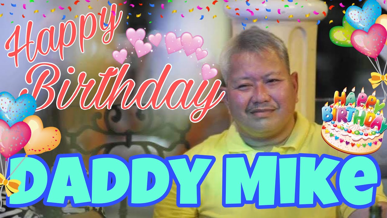 Bday greetings for Mike 