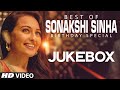 Sonakshi Sinha Songs Jukebox (Birthday Special) | Party All Night, Tere Mast Mast Do Nain