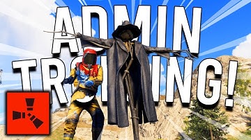 RUST ADMIN TROLLING 2