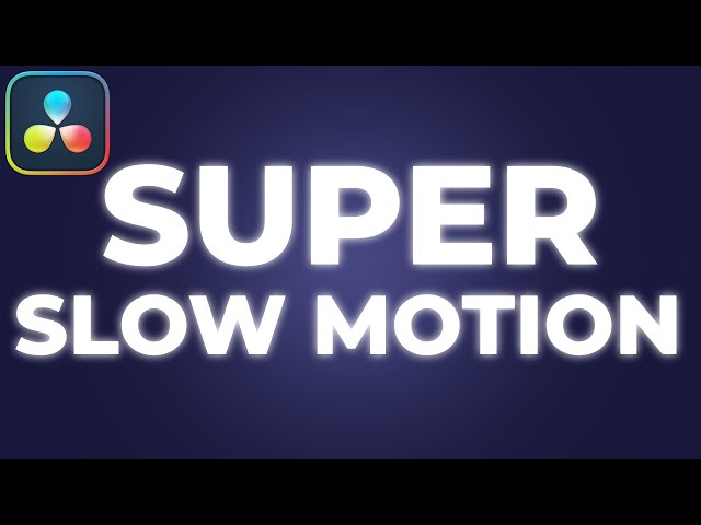 How to Make SUPER SLOW MOTION Inside Davinci Resolve Tutorial class=