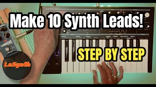How To Make 10 Mono Synth Lead Patches From Scratch [10 + 1 Step by Step]