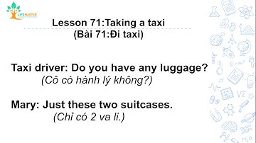 Bài 71: Đi taxi | Lesson 71: Taking a taxi