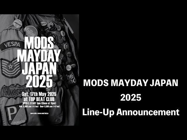 MODS MAYDAY JAPAN 2025 Line-Up Announcement - YouTube