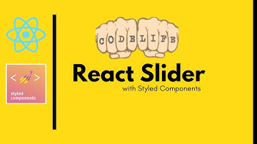 Build a React Slider with Styled Components (html range / range slider)