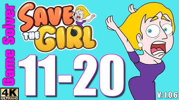 𝐒𝐀𝐕𝐄 𝐓𝐇𝐄 𝐆𝐈𝐑𝐋 | GAMEPLAY WALKTHROUGH // LEVEL 11 to 20