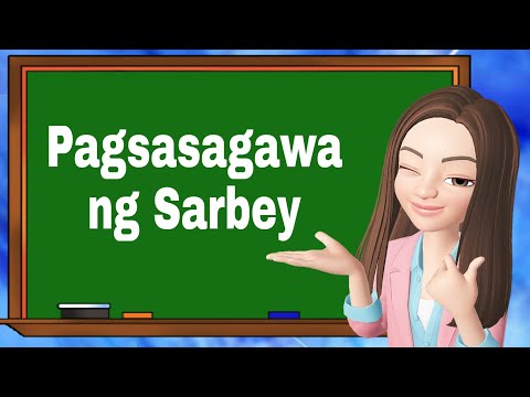 Pagsasagawa ng Sarbey | Filipino 9 | Teacher Scel