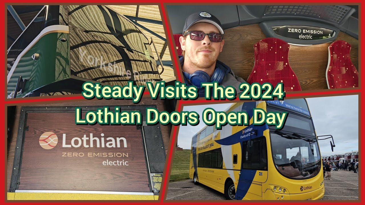 Постоянные посещения Дня открытых дверей в Лотиане в 2024 году (плюс поездка на автобусе Volvo BZL)