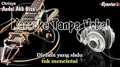 Karaoke Chrisye   Andai Aku Bisa  - Durasi: 4:36. 